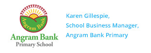 Karen Gillespie, School Business Manager, Angram Bank Primary School